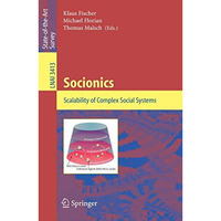 Socionics: Scalability of Complex Social Systems [Paperback]