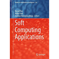 Soft Computing Applications [Hardcover]