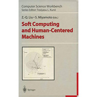 Soft Computing and Human-Centered Machines [Paperback]