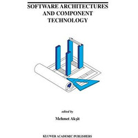 Software Architectures and Component Technology [Hardcover]