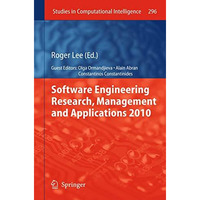 Software Engineering Research, Management and Applications 2010 [Paperback]