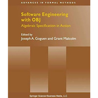 Software Engineering with OBJ: Algebraic Specification in Action [Hardcover]