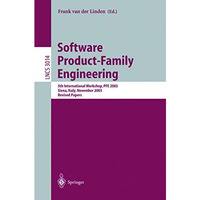 Software Product-Family Engineering: 5th International Workshop, PFE 2003, Siena [Paperback]