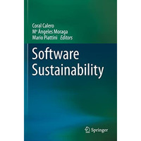 Software Sustainability [Paperback]