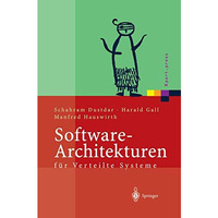 Software-Architekturen f?r Verteilte Systeme: Prinzipien, Bausteine und Standard [Paperback]