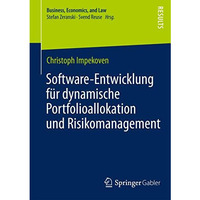 Software-Entwicklung f?r dynamische Portfolioallokation und Risikomanagement [Paperback]