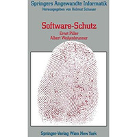 Software-Schutz: Rechtliche, organisatorische und technische Ma?nahmen [Paperback]