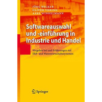 Softwareauswahl und -einf?hrung in Industrie und Handel: Vorgehen bei und Erfahr [Hardcover]