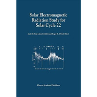 Solar Electromagnetic Radiation Study for Solar Cycle 22: Proceedings of the SOL [Paperback]