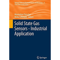 Solid State Gas Sensors - Industrial Application [Paperback]