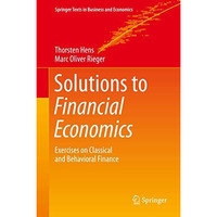 Solutions to Financial Economics: Exercises on Classical and Behavioral Finance [Hardcover]