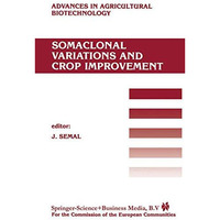 Somaclonal Variations and Crop Improvement [Hardcover]