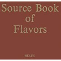 Source Book of Flavors: (AVI Sourcebook and Handbook Series) [Hardcover]