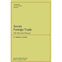 Soviet Foreign Trade: The Decision Process [Hardcover]