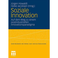 Soziale Innovation: Auf dem Weg zu einem postindustriellen Innovationsparadigma [Paperback]