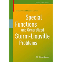 Special Functions and Generalized Sturm-Liouville Problems [Paperback]