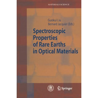 Spectroscopic Properties of Rare Earths in Optical Materials [Paperback]