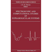 Spectroscopic and Computational Studies of Supramolecular Systems [Hardcover]