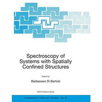 Spectroscopy of Systems with Spatially Confined Structures [Hardcover]