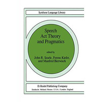 Speech Act Theory and Pragmatics [Hardcover]