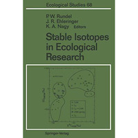 Stable Isotopes in Ecological Research [Paperback]