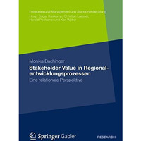 Stakeholder Value in Regionalentwicklungsprozessen: Eine relationale Perspektive [Paperback]