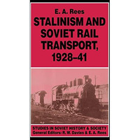 Stalinism and Soviet Rail Transport, 192841 [Hardcover]