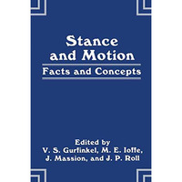 Stance and Motion: Facts and Concepts [Hardcover]