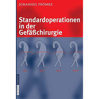 Standardoperationen in der Gef??chirurgie [Hardcover]