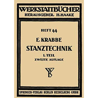 Stanztechnik: Erster Teil, Schnittechnik, Technologie des Schneidens ?berblick ? [Paperback]