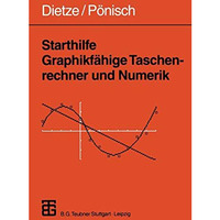 Starthilfe Graphikf?hige Taschenrechner und Numerik [Paperback]