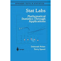 Stat Labs: Mathematical Statistics Through Applications [Paperback]