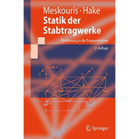 Statik der Stabtragwerke: Einf?hrung in die Tragwerkslehre [Paperback]