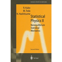 Statistical Physics II: Nonequilibrium Statistical Mechanics [Paperback]