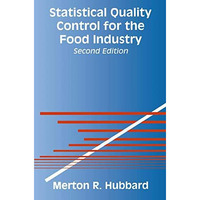 Statistical Quality Control for the Food Industry [Paperback]