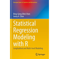 Statistical Regression Modeling with R: Longitudinal and Multi-level Modeling [Paperback]