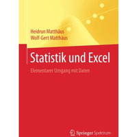 Statistik und Excel: Elementarer Umgang mit Daten [Paperback]