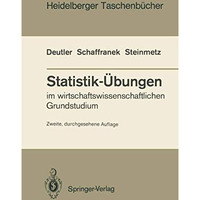 Statistik-?bungen: im wirtschaftswissenschaftlichen Grundstudium [Paperback]