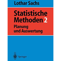 Statistische Methoden 2: Planung und Auswertung [Paperback]