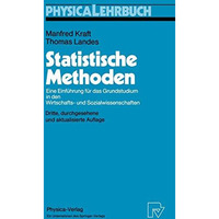 Statistische Methoden: Eine Einf?hrung f?r das Grundstudium in den Wirtschafts-  [Paperback]