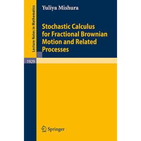 Stochastic Calculus for Fractional Brownian Motion and Related Processes [Paperback]