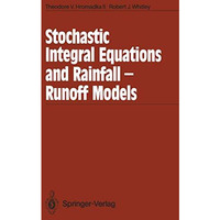 Stochastic Integral Equations and Rainfall-Runoff Models [Paperback]