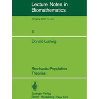 Stochastic Population Theories [Paperback]