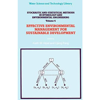 Stochastic and Statistical Methods in Hydrology and Environmental Engineering: V [Hardcover]