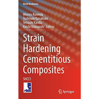 Strain Hardening Cementitious Composites: SHCC5 [Hardcover]