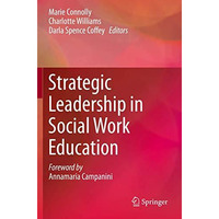 Strategic Leadership in Social Work Education [Paperback]