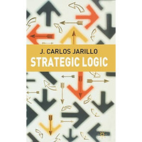 Strategic Logic [Hardcover]