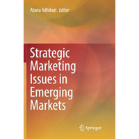 Strategic Marketing Issues in Emerging Markets [Paperback]