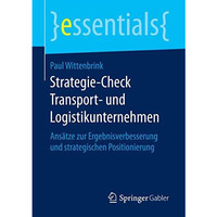 Strategie-Check Transport- und Logistikunternehmen: Ans?tze zur Ergebnisverbesse [Paperback]