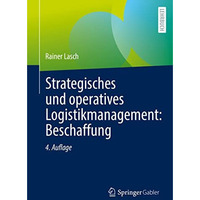 Strategisches und operatives Logistikmanagement: Beschaffung [Paperback]